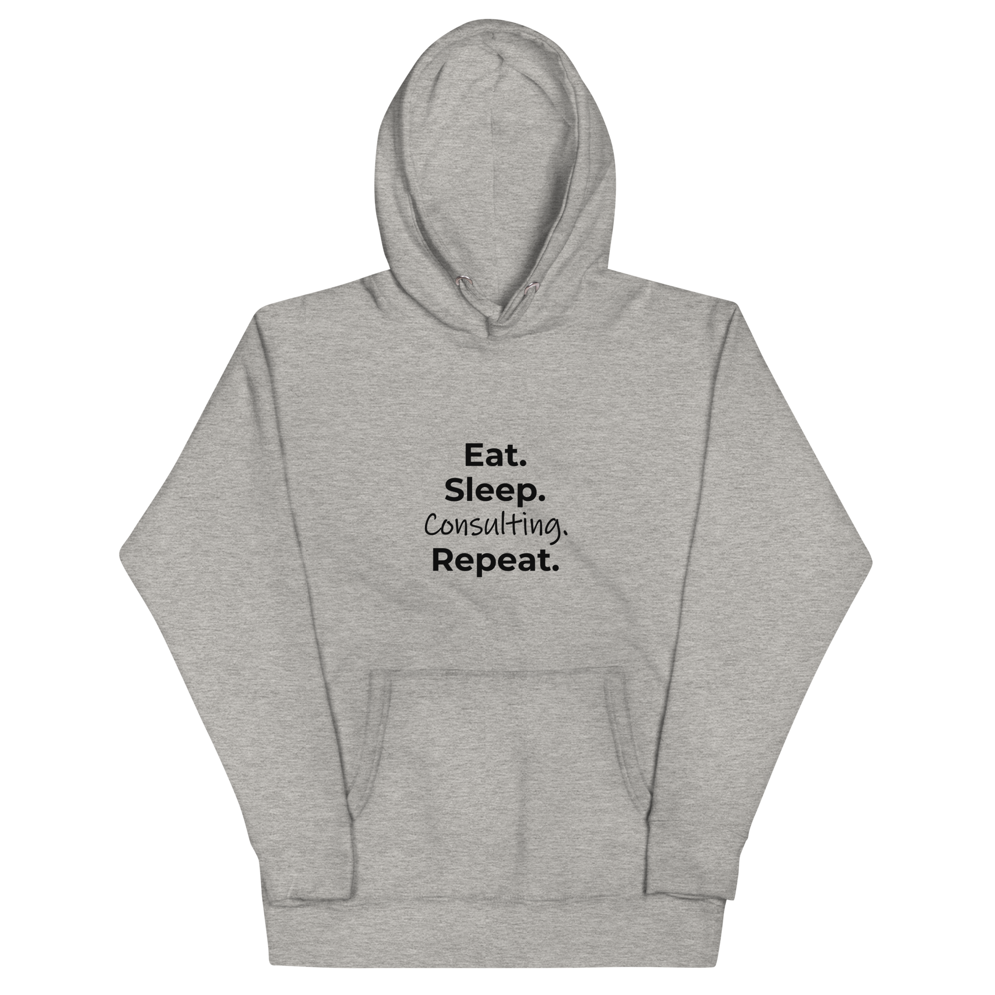 Eat Sleep Consulting Repeat | Hoodie