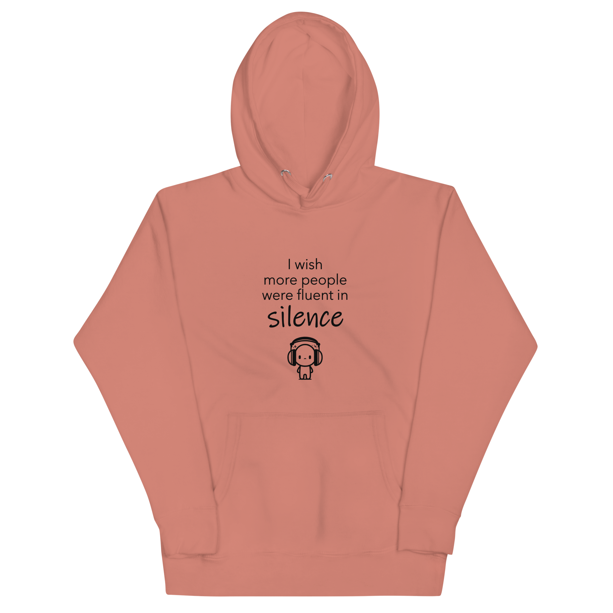 I Wish More People Were Fluent In Silence | Hoodie