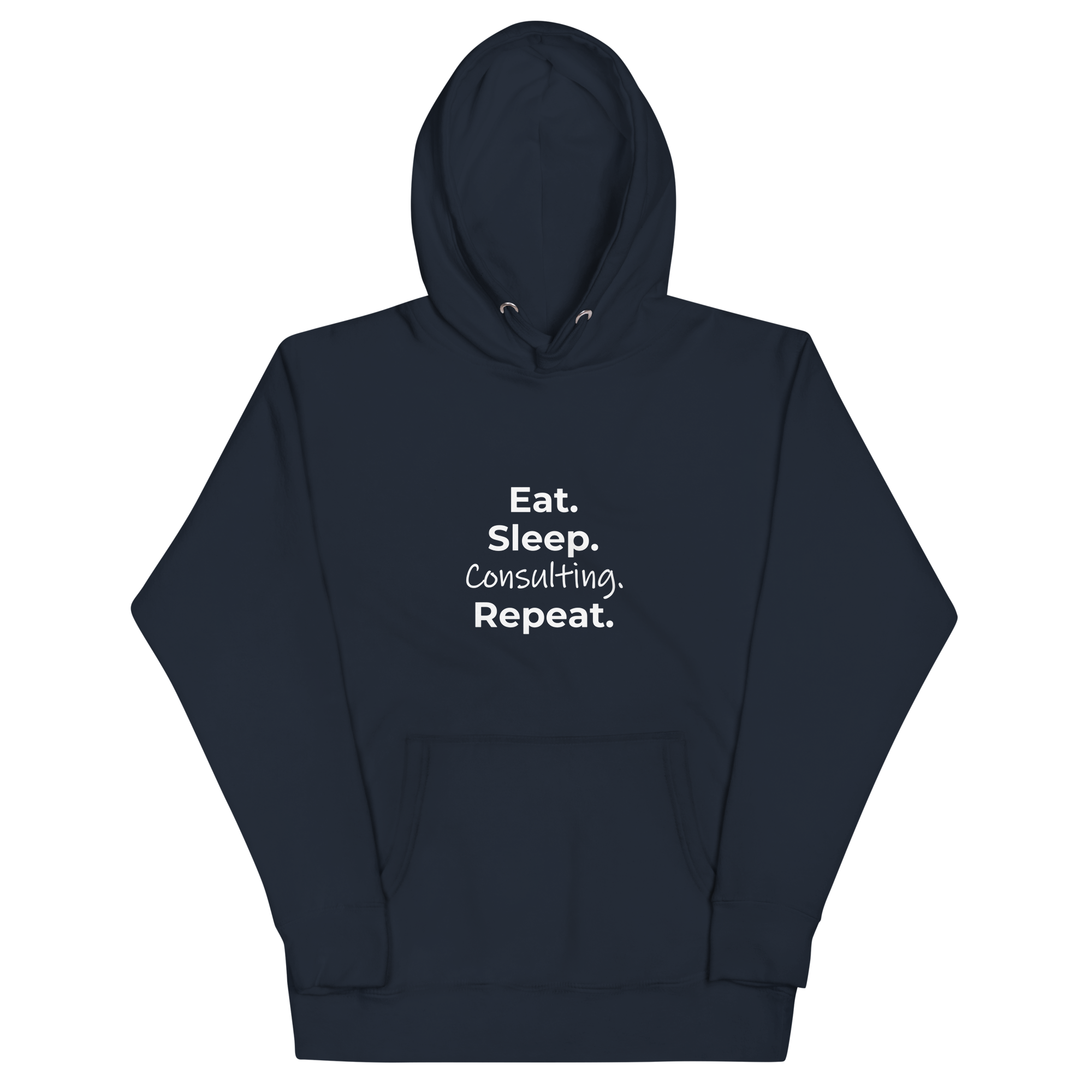 Eat Sleep Consulting Repeat | Hoodie