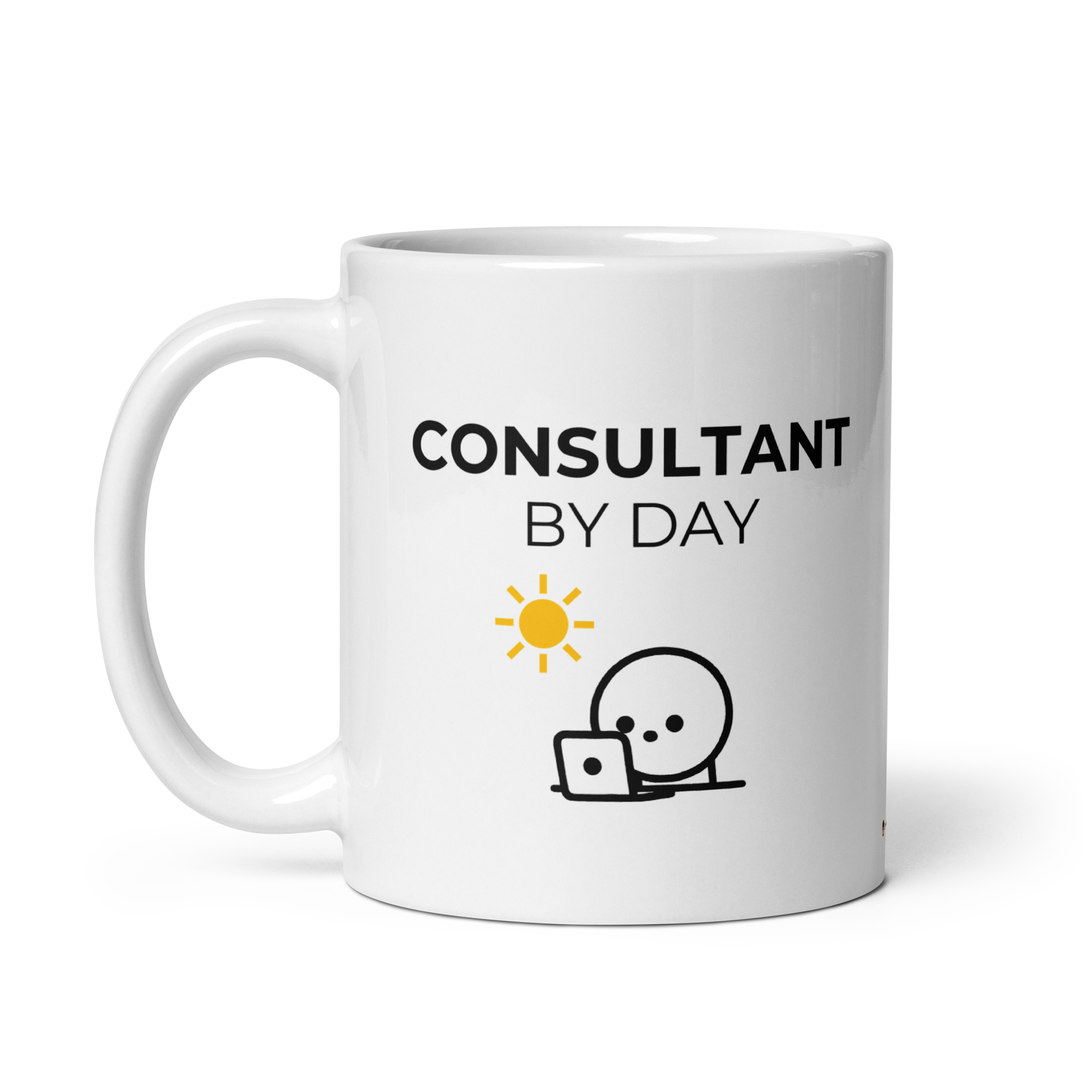 Consultant By Day, Consulting By Night | Mug